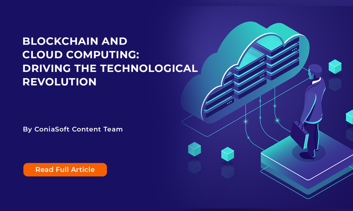 BLOCKCHAIN AND CLOUD COMPUTING: DRIVING THE TECHNOLOGICAL REVOLUTION