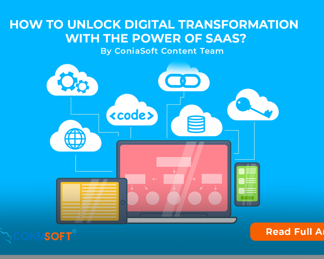 HOW TO UNLOCK DIGITAL TRANSFORMATION WITH THE POWER OF SAAS?