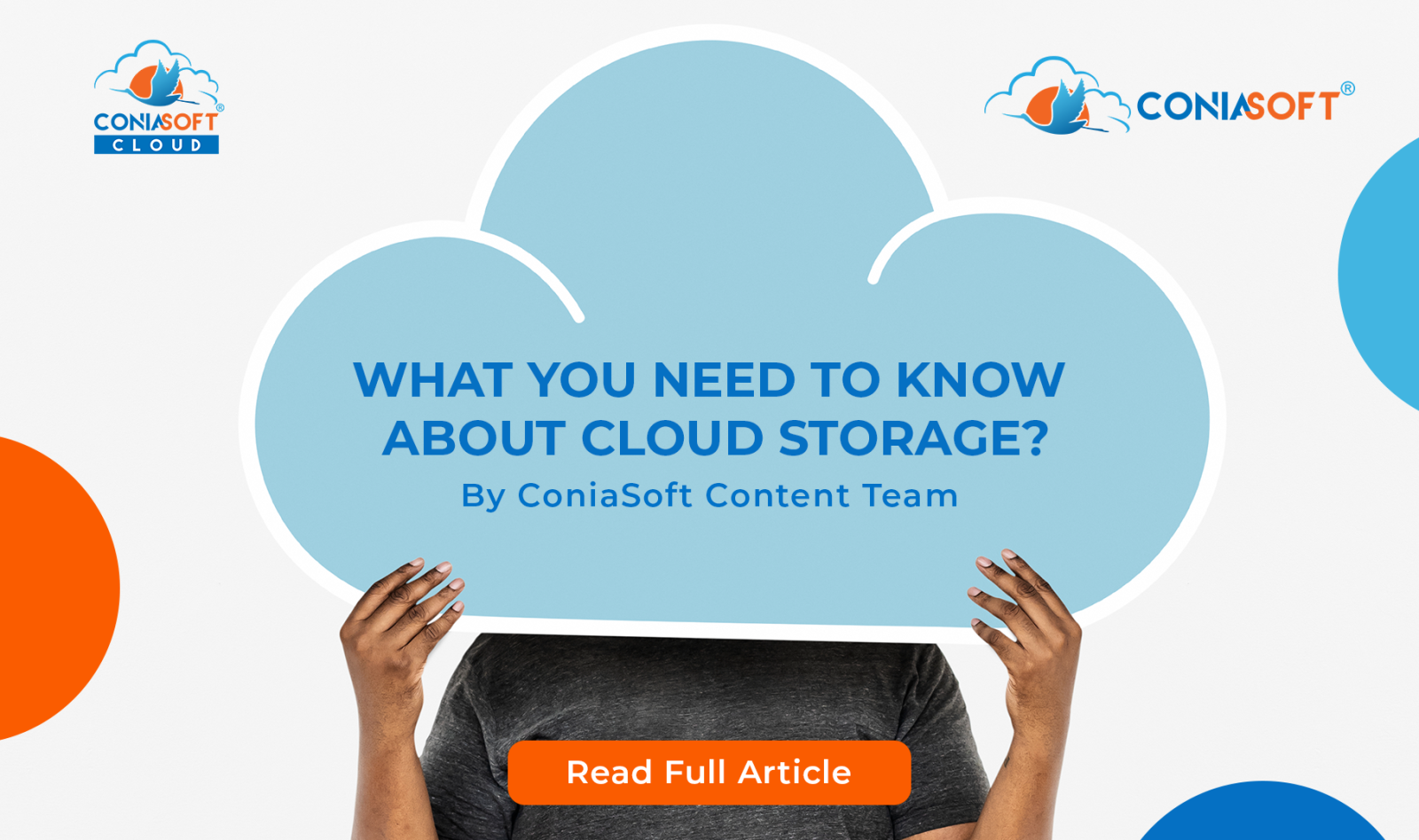 CONIASOFT BLOG WHAT YOU NEED TO KNOW ABOUT CLOUD STORAGE?