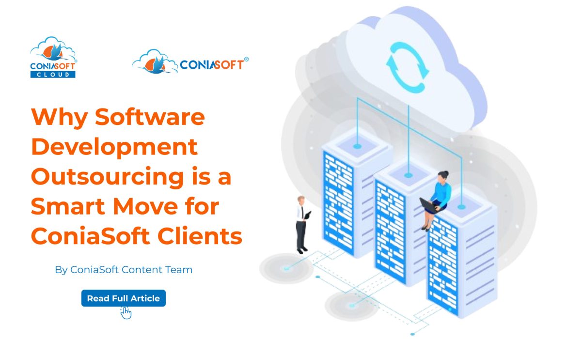CONIASOFT BLOG Why Software Development Outsourcing is a Smart Move for ConiaSoft Clients