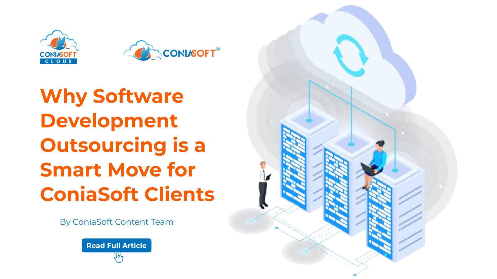 CONIASOFT BLOG Why Software Development Outsourcing is a Smart Move for ConiaSoft Clients
